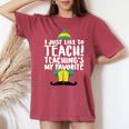 I Just Like To Teach Teachings My Favorite Elf Teacher Women's Oversized Comfort T-shirt Chalky Mint
