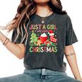 Just A Girl Who Loves Christmas Holiday Vibes Xmas Women's Oversized Comfort T-Shirt Pepper