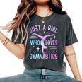 Just A Girl Who Loves Gymnastics Gymnast Gymnastics Girls Women's Oversized Comfort T-Shirt Pepper