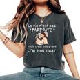 Laie N'est Pas Parfaite Cadeau Chat Humour T-shirt oversize confortable pour femme Pepper
