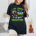 Christmas I Am Sorry The Nice Nurse Is On Vacation Women's Oversized Comfort T-Shirt Black
