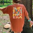 In My Stay At Home Mom Era Retro Groovy Stay At Home Mom Women's Oversized Comfort T-Shirt Back Print Yam