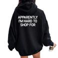 Apparently I'm Hard To Shop For Jokes Sarcastic Women Oversized Hoodie Back Print Black
