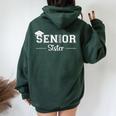 Senior 2026 Sister Class Of 2026 Sister Graduate Graduation Women Oversized Hoodie Back Print Forest