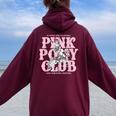 Cute Pink Girl Pony Club I'm Gonna Keep On Dancing Women Oversized Hoodie Back Print Maroon