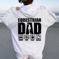 Equestrian Dad Horse Rider Father Humor Fathers Day Women Oversized Hoodie Back Print White