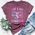 Just A Girl Who Loves Gymnastics Gymnast Gymnastics Girls Bella Canvas T-shirt Heather Maroon
