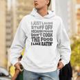 I Just Laugh Stuff Off Because Prison Don't Cook The Food Unisex Hoodie