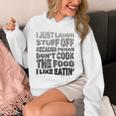 I Just Laugh Stuff Off Because Prison Don't Cook The Food Unisex Hoodie