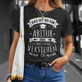 Abitur Prüfung Abi Bestanden Das Ist So Ein Abitur Ding T-Shirt Geschenke für Sie