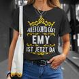 Alles Wird Gut Emy Ist Jetzt DaOrname Emy T-Shirt Geschenke für Sie