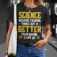 Damen Wissenschaft Weil Es Besser Ist Dinge Herauszufinden Lustige Wissenschaft Mit-Ausschnitt T-Shirt Geschenke für Sie