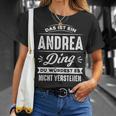 Das Ist Ein Andrea Ding Du Würdest Es Nichterstehen T-Shirt Geschenke für Sie