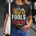 Das Ist Ein Aprilscherz Ding Sarkastisch Witz April T-Shirt Geschenke für Sie