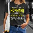 Das Ist Ein Hofmann Ding Spruch Für Familie Hofmann T-Shirt Geschenke für Sie