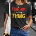 Herren Feng Shui Ist Mein Ding Gläubiger Chinesischer Buddhismusermögen T-Shirt Geschenke für Sie