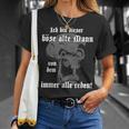 Ich Bin Dieser Böse Alte Mannon Dem Immer Alle Reden T-Shirt Geschenke für Sie