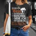 Ich Liebe Es Mit Wein Zu Kochkoch I Love It With Wine T-Shirt Geschenke für Sie