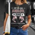 Ist So Ein Axolotl Ding Axolotl T-Shirt Geschenke für Sie