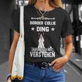 Ist So Ein Border Collie Ding Dog Slogan T-Shirt Geschenke für Sie