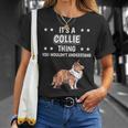 Ist So Ein Collie Ding Lustiger Spruch Collies T-Shirt Geschenke für Sie