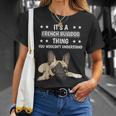 Ist So Ein Französische Bulldoge Ding Spruch Frenchie T-Shirt Geschenke für Sie