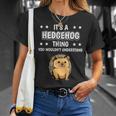 Ist So Ein Igel Ding Lustiger Spruch Igel T-Shirt Geschenke für Sie