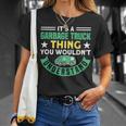 Müllwagen Es Ist Ein Müllwagen-Ding Müll T-Shirt Geschenke für Sie