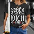 Schön Das Es Dich Gibt Geschenke Freunde Mann Kinder Ladies T-Shirt Geschenke für Sie