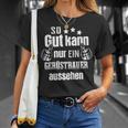 So Gut Kann Nur Ein Scaffolderbauer Aussehen T-Shirt Geschenke für Sie