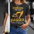 Studieren Kann Jeder Bagger Fahren Nur Die Besten Bagger T-Shirt Geschenke für Sie