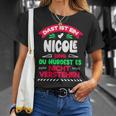 Women's Das Ist Ein Nicole Ding Du Würdest Es Nichterstehen Name With-Neck T-Shirt Geschenke für Sie