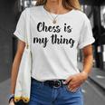 Schach Ist Mein Ding Liebe Schachturniere Spielen T-Shirt Geschenke für Sie