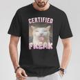 Cat Certified Freak T-Shirt Lustige Geschenke