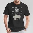 Damen Ist So Ein Wolf Ding Lustiger Spruch Wölfe Mit-Ausschnitt T-Shirt Lustige Geschenke