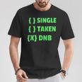 Drum And Bass Single Taken Dnb Drum & Bass T-Shirt Lustige Geschenke