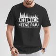 Ich Liebe Es Wenn Meine Frau Holzmachen Ich Liebe Es Wenn Meine Frau Holzmach T-Shirt Lustige Geschenke