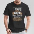 Icherwandle Holz In Dinge Was Ist Dein Super Power Carpenter T-Shirt Lustige Geschenke