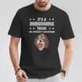 Ist So Ein Bernedoodle Ding Lustiger Spruch Bernedoodles T-Shirt Lustige Geschenke