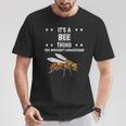 Ist So Ein Biene Ding Saying Bees T-Shirt Lustige Geschenke