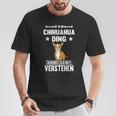 Ist So Ein Chihuahua Ding Dog T-Shirt Lustige Geschenke