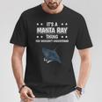 Ist So Ein Mantarochen Ding Saying T-Shirt Lustige Geschenke