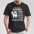 Ist So Ein Schafe Ding Schaf Farmer Schäfer German T-Shirt Lustige Geschenke