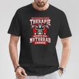 Motorrad Superbike Chopper Therapie T-Shirt Lustige Geschenke