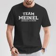 Team Meinel Stolze Familie Nachname Geschenk T-Shirt Lustige Geschenke