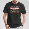 Wachteln Ist So Ein Wachtel Ding Wachtelzucht Wachtel T-Shirt Lustige Geschenke