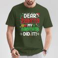 Dear Santa My Brother Did It Christmas Boys Girls Kid T-Shirt Personalized Gifts