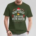 Christmas Most Likely To Go Fishing With Santa T-Shirt Personalized Gifts