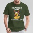 Reindeer Was Ausverkauft Elk Saying Christmas T-Shirt Lustige Geschenke