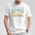 Das Ist Ein König Ding Spruch Für Familie König T-Shirt Lustige Geschenke